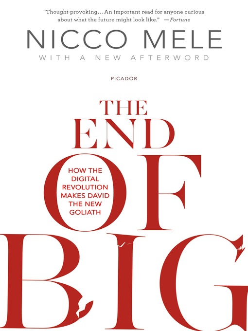 Title details for The End of Big by Nicco Mele - Wait list
